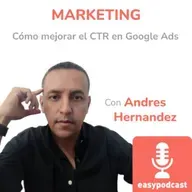 253. Como mejorar tu CTR en Google Ads