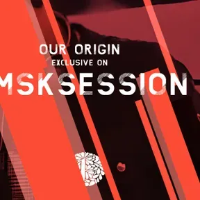 Our - Origin Sessions