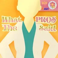 Eps 2 : What the PRO's Said