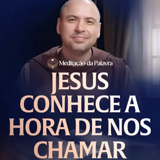 Jesus conhece a hora de nos chamar | (Mateus 9, 9-13) #2734 | Meditação da Palavra