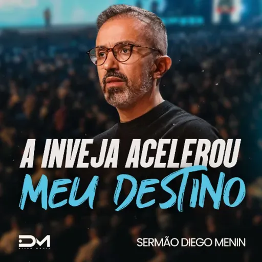 A INVEJA ACELEROU O MEU DESTINO