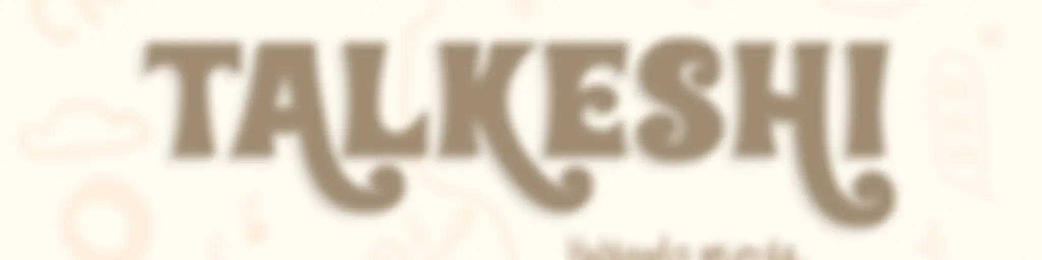 TALKESHI