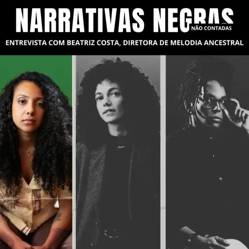 ENTREVISTA: BEATRIZ COSTA, DIRETORIA DO DOC MELODIA ANCESTRAL