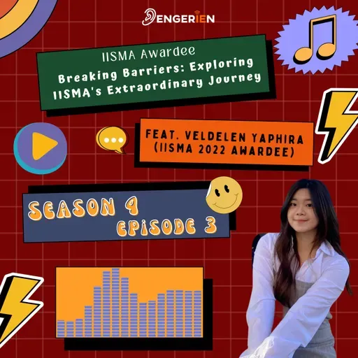 Season 4 Eps 3: Breaking Barriers Exploring IISMAs Extraordinary Journey ft Veldelen Yaphira