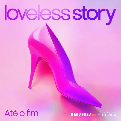 Loveless Story | 8ª etapa: Até o fim 