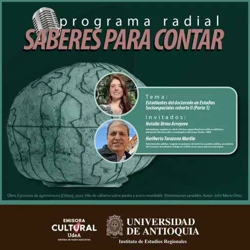 Estudiantes del doctorado en Estudios Socioespaciales cohorte II (Parte 1)