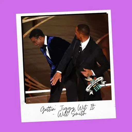 Gettin' Jiggy Wit It - Will Smith