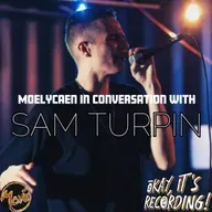 okay it's: Sam Turpin in conversation with MoeLycaen