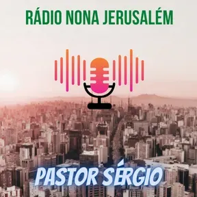Rádio nova jerusalém Pr Sergio