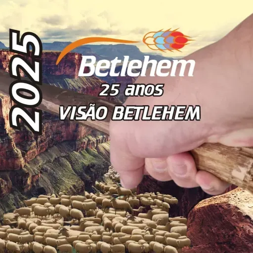 O Poder da Palavra Revelada - Visão Betlehem