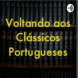  Voltando aos Clássicos Portugueses