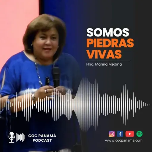 "Somos piedras vivas" - Hna. Marina Medina