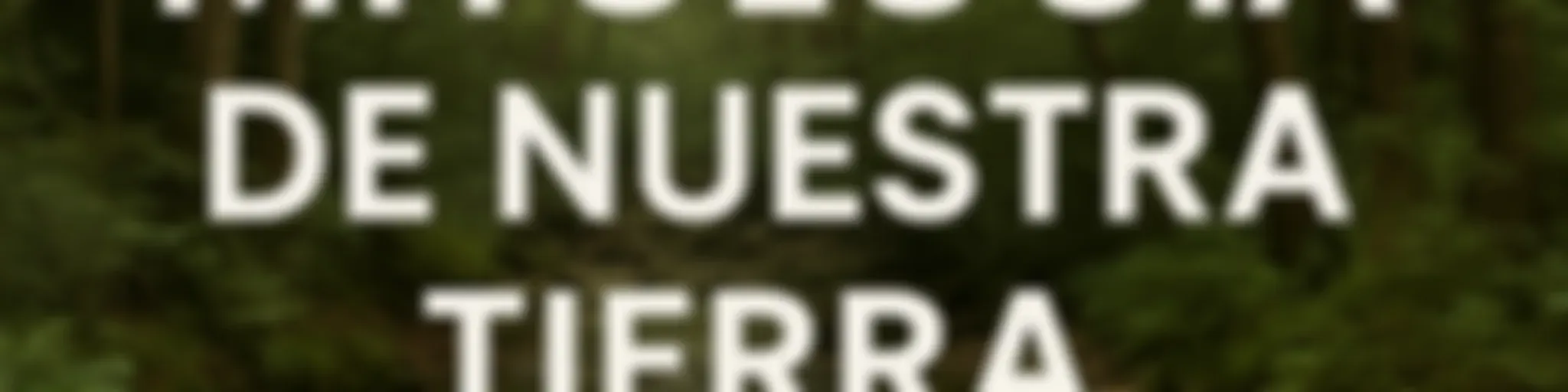 MITOLOGÍA DE NUESTRA TIERRA