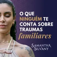 O que ninguém te contou sobre traumas familiares ocultos