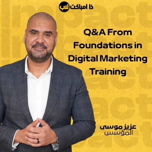 Q&A From Foundations in Digital Marketing Training
