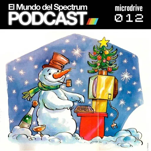 Microdrive 012 – Especial Navidad - El Mundo del Spectrum Podcast