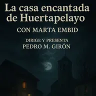 La Casa Encantada de Huertapelayo con Marta Embid