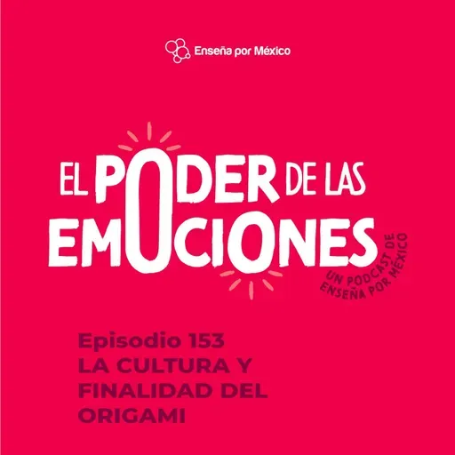 Episodio 153 - La cultura y finalidad del origami