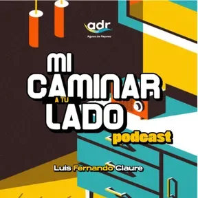 Mi Caminar a Tu Lado Podcast Cristiano 