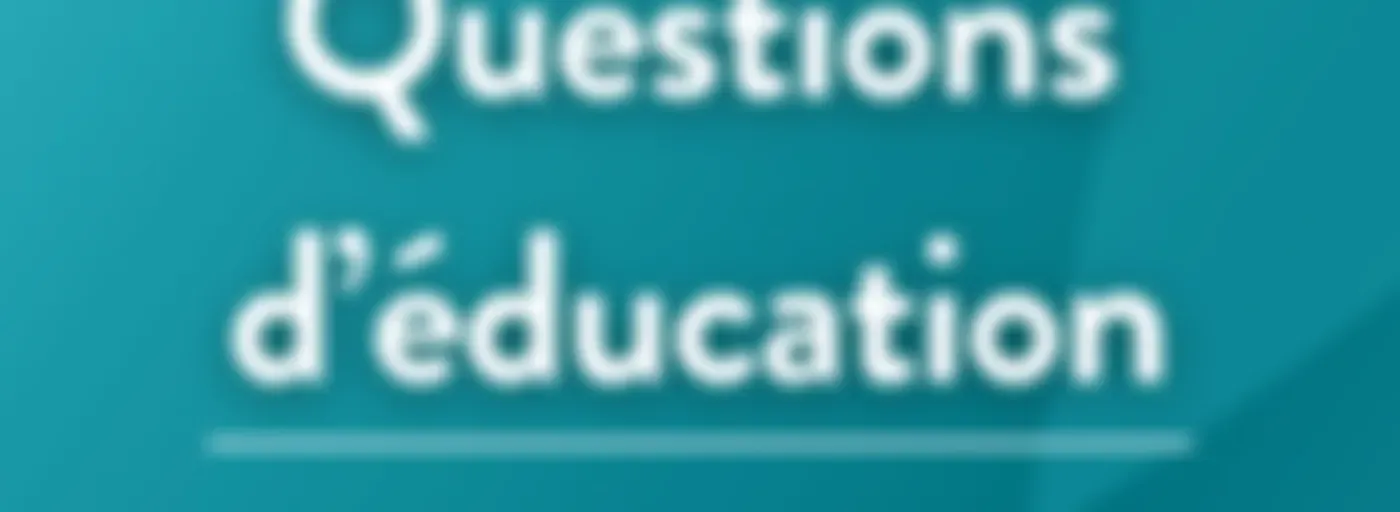 Questions d'Education