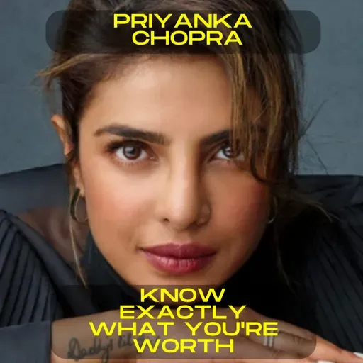 Priyanka Chopra - What Is Your Market Value | Motivational Speech