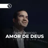 O ASSOMBROSO AMOR de Deus - Pr Filipe Silva | Videira Lisboa