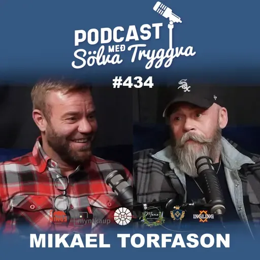 #434 Mikael Torfason með Sölva Tryggva