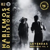 82. Leyendas Mexicanas vol. 2