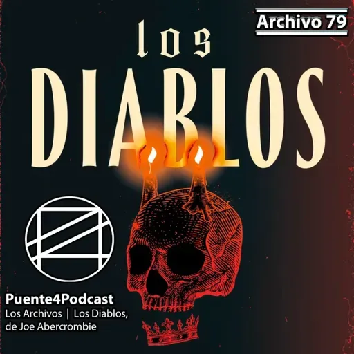 Arch 79: Los Diablos Reseña Joe Abercrombie