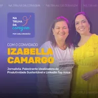 Coragem em Foco: Izabella Camargo e a Jornada Rumo à Saúde Mental no Trabalho