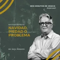 Serie: Navidad es Jesús - Cap 1 Navidad, piedad o problema - "6 minutos de gracia"