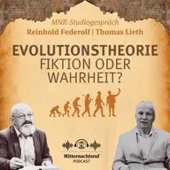 Evolutionstheorie – Fiktion oder Wahrheit? | Reinhold Federolf, Thomas Lieth