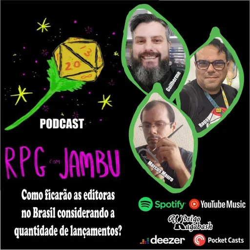 Podcast RPG com Jambu #62 | Como ficarão as editoras no Brasil considerando a quant. de lançamentos?