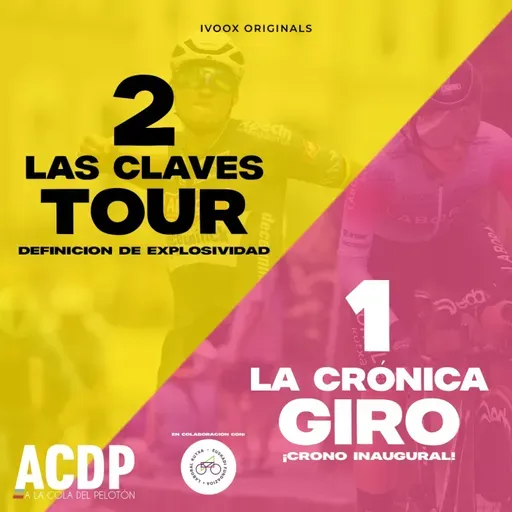 2⃣ Las Claves Tour 2025 & 1⃣ Bada Giro con Laboral Kutxa | ACDP - A la Cola del Pelotón