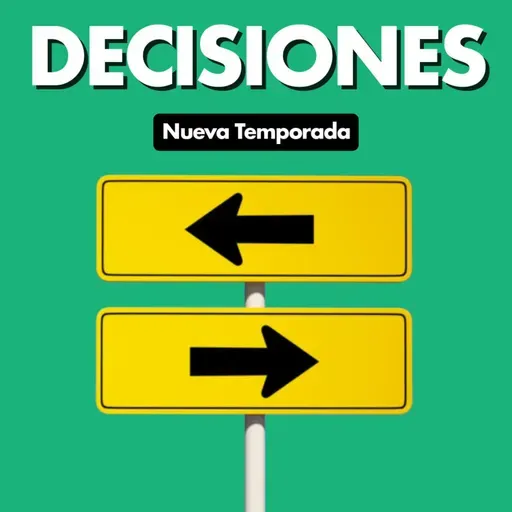S2 Ep #1- Deciciones