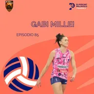 Episodio 85 W - Gabi mille!