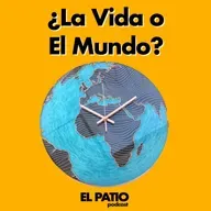 S2 Ep #2 - ¿La Vida O El Mundo?