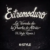Extremoduro - La Vereda de la Puerta de Atrás (K-Style Remix)