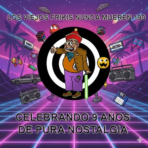 LVFNM 190: ¿Vivimos en un reboot de los 80?