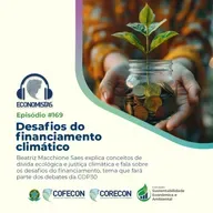 #169 - Desafios do financiamento climático 