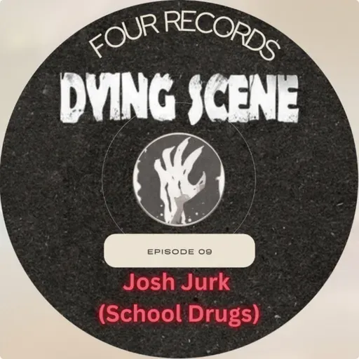 Episode 9 - Josh Jurk (School Drugs)