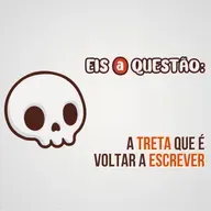 A treta que é voltar a escrever - Eis a Questão 52