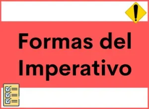 Imperativo en Español: Formas Afirmativa y Negativa, Verbos Irregulares – ¿Cuándo y Cómo Usarlo?