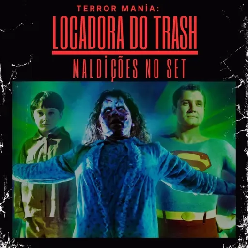 Locadora do Trash - Maldições no Set