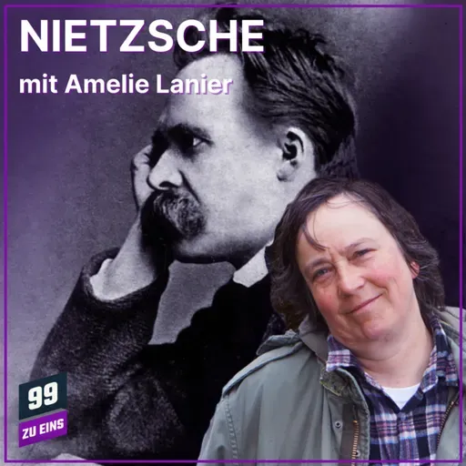 Episode 579: Nietzsche mit Amelie Lanier