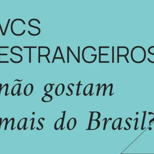 VCs estrangeiros nao gostam mais do Brasil ? (Pergunte ao VC 342)