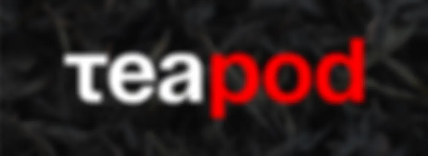 TeaPOD: подкаст о правильном чае