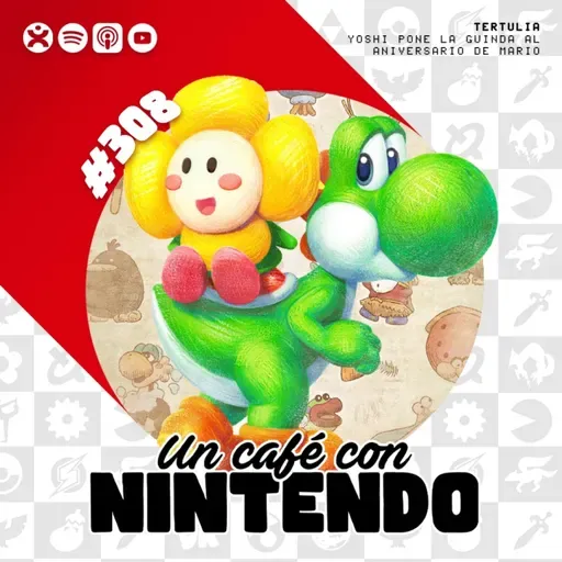 Podcast #308 | Yoshi pone la guinda al 40 aniversario de Mario
