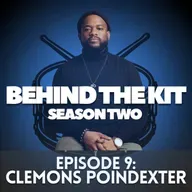 🎧 Behind The Kit Episode 24: Clemons Poindexter IV (Khalid, Melanie Martinez)
