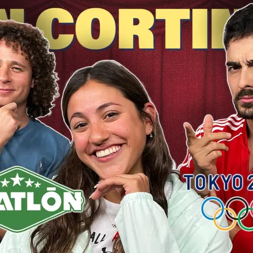 De salir en EXATLÓN a ir a los OLÍMPICOS | En Cortinas #58 FT. Carolina Sunshine